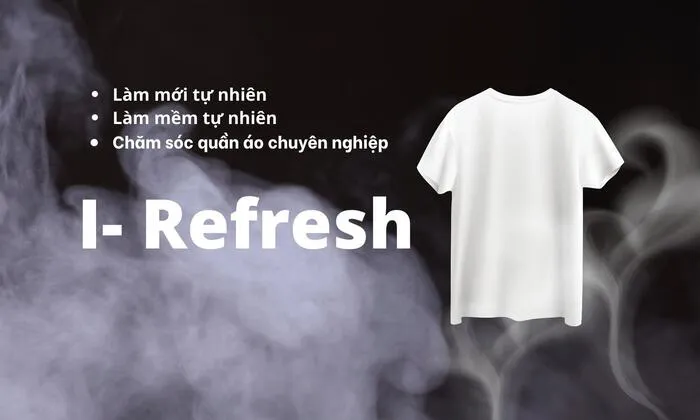 I-Refresh chăm sóc quần áo luôn như mới